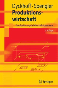 Produktionswirtschaft (eBook, PDF) - Dyckhoff, Harald; Spengler, Thomas S.