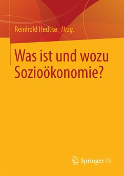 Was ist und wozu Sozioökonomie? (eBook, PDF)