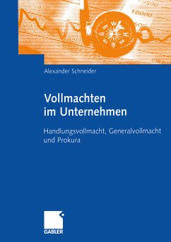 Vollmachten im Unternehmen (eBook, PDF) - Schneider, Alexander