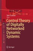 Control Theory of Digitally Networked Dynamic Systems (eBook, PDF)
