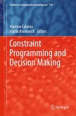 Constraint Programming and Decision Making (eBook, PDF)