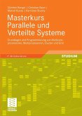Masterkurs Parallele und Verteilte Systeme (eBook, PDF)