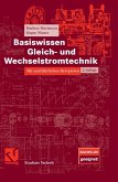 Basiswissen Gleich- und Wechselstromtechnik (eBook, PDF)