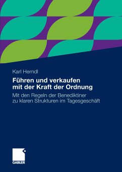 Führen und verkaufen mit der Kraft der Ordnung (eBook, PDF) - Herndl, Karl