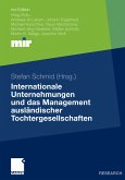 Internationale Unternehmungen und das Management ausländischer Tochtergesellschaften (eBook, PDF)