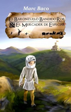 Cover El baronzuelo bandido Rob y el mercader de especias (eBook, ePUB)