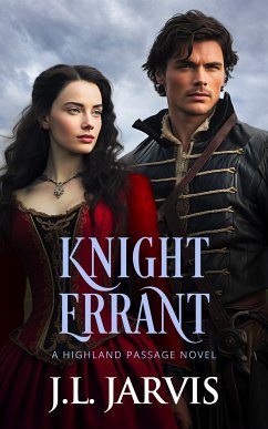 Knight Errant: A Highland Passage Novel (eBook, ePUB) - Jarvis, J.L.