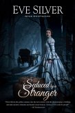 Seduced by a Stranger (Dark Gothic, #5) (eBook, ePUB)