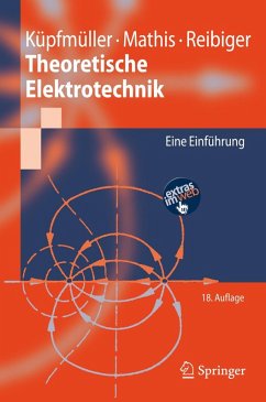 Theoretische Elektrotechnik (eBook, PDF) - Küpfmüller, Karl; Mathis, Wolfgang; Reibiger, Albrecht