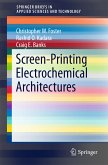Screen-Printing Electrochemical Architectures (eBook, PDF)