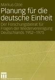 Planung für die deutsche Einheit (eBook, PDF)