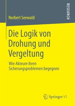 Die Logik von Drohung und Vergeltung (eBook, PDF) - Seewald, Norbert