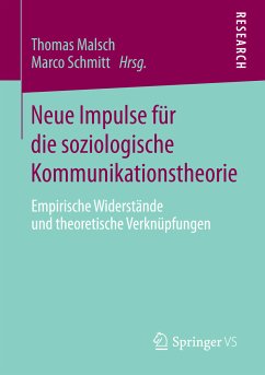 Neue Impulse für die soziologische Kommunikationstheorie (eBook, PDF)