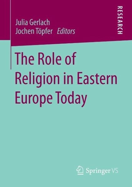 The Role of Religion in Eastern Europe Today (eBook, PDF)