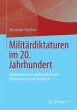 Militärdiktaturen im 20. Jahrhundert... - Bild 1