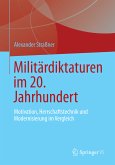 Militärdiktaturen im 20. Jahrhundert (eBook, PDF)