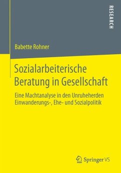 Sozialarbeiterische Beratung in Gesellschaft (eBook, PDF) - Rohner, Babette