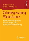 Zukunftsgestaltung Waldorfschule (eBook, PDF)