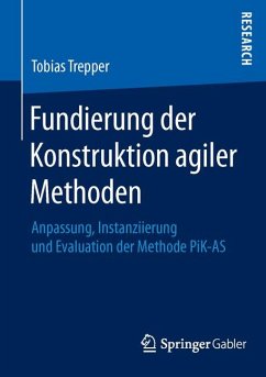 Fundierung der Konstruktion agiler Methoden (eBook, PDF) - Trepper, Tobias