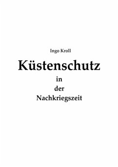 Küstenschutz in der Nachkriegszeit (eBook, ePUB) - Kroll, Ingo