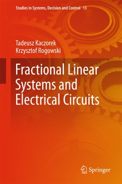 Fractional Linear Systems and Electrical Circuits (eBook, PDF) - Kaczorek, Tadeusz; Rogowski, Krzysztof