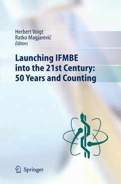 Launching IFMBE into the 21st Century: 50 Years and Counting (eBook, PDF)