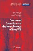 Downward Causation and the Neurobiology of Free Will (eBook, PDF)