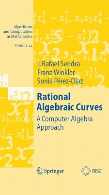 Rational Algebraic Curves (eBook, PDF) - Sendra, J. Rafael; Winkler, Franz; Pérez-Diaz, Sonia