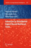 Advances in Distributed Agent-Based Retrieval Tools (eBook, PDF)
