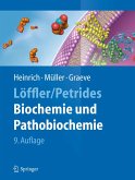 Löffler/Petrides Biochemie und Pathobiochemie (eBook, PDF)