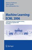 Machine Learning: ECML 2006 (eBook, PDF)
