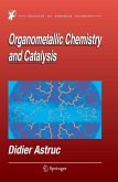 Organometallic Chemistry and Catalysis (eBook, PDF)