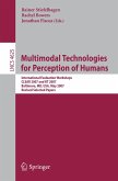 Multimodal Technologies for Perception of Humans (eBook, PDF)