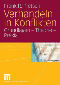 Verhandeln in Konflikten (eBook, PDF) - Pfetsch, Frank R.