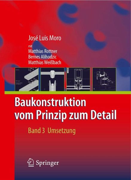 Baukonstruktion - vom Prinzip zum Detail (eBook, PDF) Baukonstruktion - vom Prinzip zum Detail (eBook, PDF)