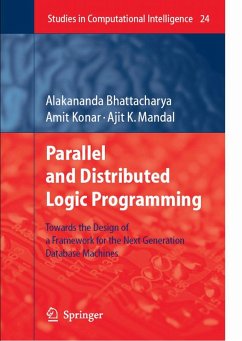 Parallel and Distributed Logic Programming (eBook, PDF) - Bhattacharya, Alakananda; Konar, Amit; Mandal, Ajit K.