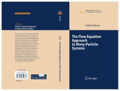 The Flow Equation Approach to Many-Particle Systems (eBook, PDF) - Kehrein, Stefan