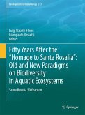 Fifty Years After the &quote;Homage to Santa Rosalia&quote;: Old and New Paradigms on Biodiversity in Aquatic Ecosystems (eBook, PDF)