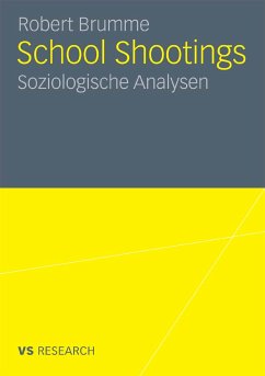 School Shootings (eBook, PDF) - Brumme, Robert