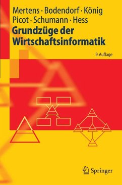 Grundzüge der Wirtschaftsinformatik (eBook, PDF) - Mertens, Peter; Bodendorf, Freimut; König, Wolfgang; Schumann, Matthias; Hess, Thomas