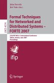 Formal Techniques for Networked and Distributed Systems - FORTE 2007 (eBook, PDF)
