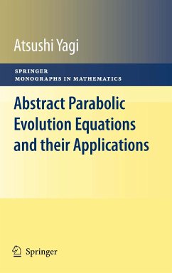 Abstract Parabolic Evolution Equations and their Applications (eBook, PDF) - Yagi, Atsushi