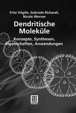 Dendritische Moleküle (eBook, PDF) - Vögtle, Fritz; Richardt, Gabriele; Werner, Nicole