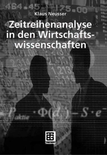 Zeitreihenanalyse in den Wirtschaftswissenschaften (eBook, PDF) Zeitreihenanalyse in den Wirtschaftswissenschaften (eBook, PDF)