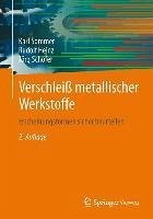 Verschleiß metallischer Werkstoffe (eBook, PDF) - Sommer, Karl; Heinz, Rudolf; Schöfer, Jörg