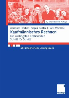 Kaufmännisches Rechnen (eBook, PDF) - Hischer, Johannes; Tiedtke, Jürgen; Warncke, Horst