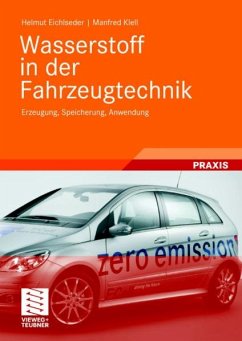 Wasserstoff in der Fahrzeugtechnik (eBook, PDF) - Eichlseder, Helmut; Klell, Manfred