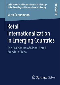 Retail Internationalization in Emerging Countries (eBook, PDF) - Pennemann, Karin