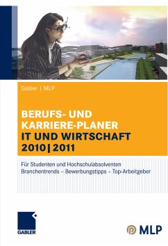 Gabler   MLP Berufs- und Karriere-Planer IT und Wirtschaft 2010   2011 (eBook, PDF) - Zwick, Volker; Zwick, Marion; Pohl, Elke; Jendrosch, Thomas