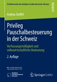 Privileg Pauschalbesteuerung in der Schweiz (eBook, PDF)